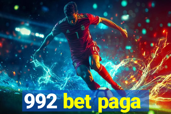 992 bet paga